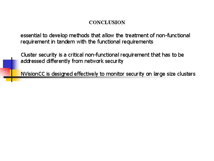 CONCLUSION essential to develop methods that allow the treatment of non-functional requirement in tandem