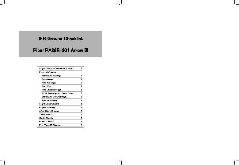 IFR Ground Checklist Piper PA 28 R-201 Arrow III Flight Deck and Electrical Checks