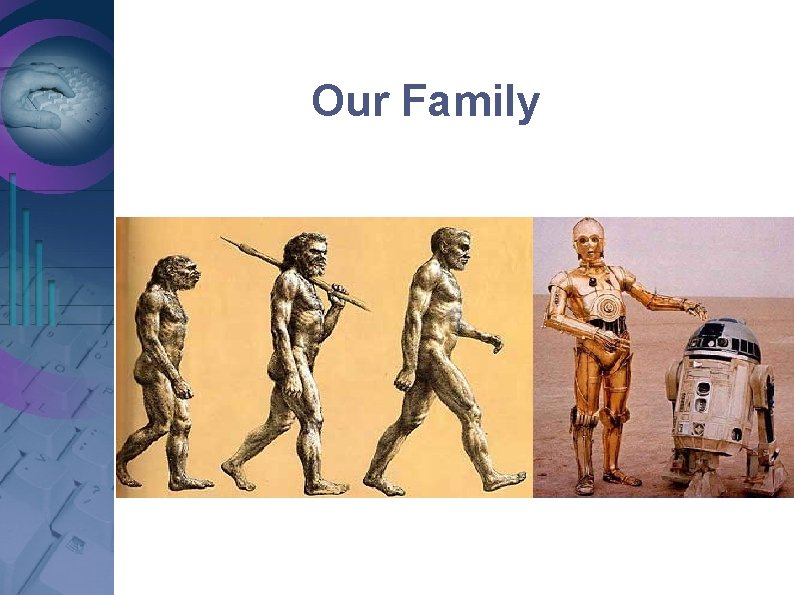 Our Family Our Family