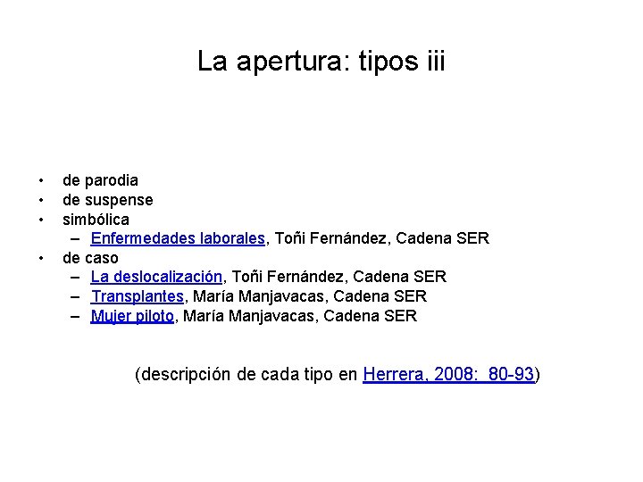 La apertura: tipos iii • • de parodia de suspense simbólica – Enfermedades laborales,