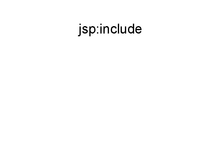 jsp: include 