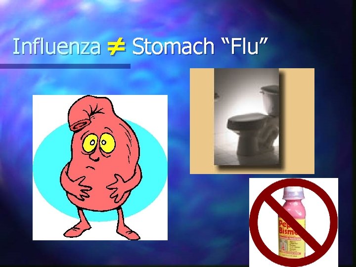Influenza Stomach “Flu” 