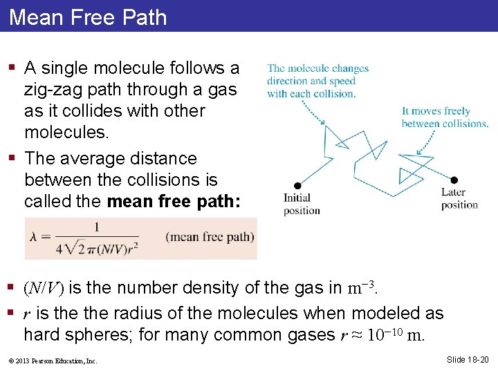 Mean Free Path § A single molecule follows a zig-zag path through a gas