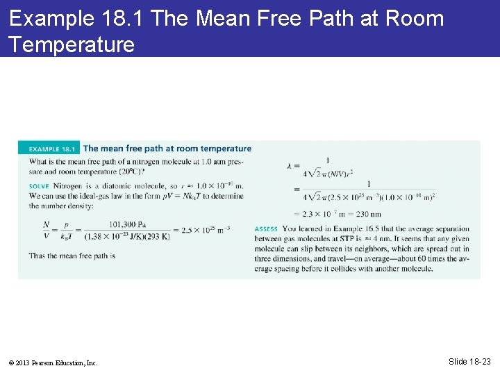 Example 18. 1 The Mean Free Path at Room Temperature © 2013 Pearson Education,