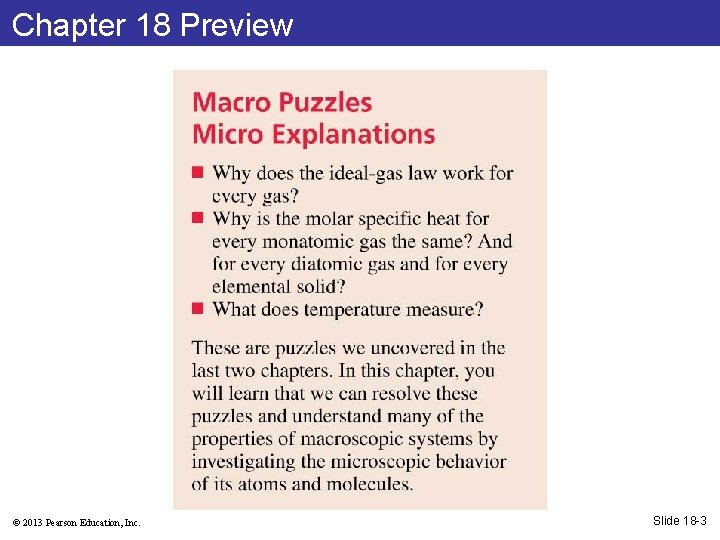 Chapter 18 Preview © 2013 Pearson Education, Inc. Slide 18 -3 