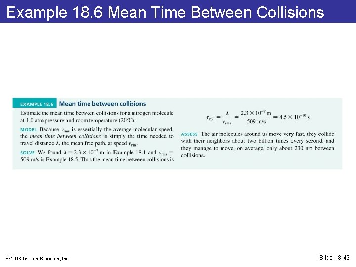 Example 18. 6 Mean Time Between Collisions © 2013 Pearson Education, Inc. Slide 18