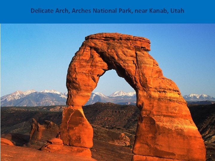 Delicate Arch, Arches National Park, near Kanab, Utah 9 
