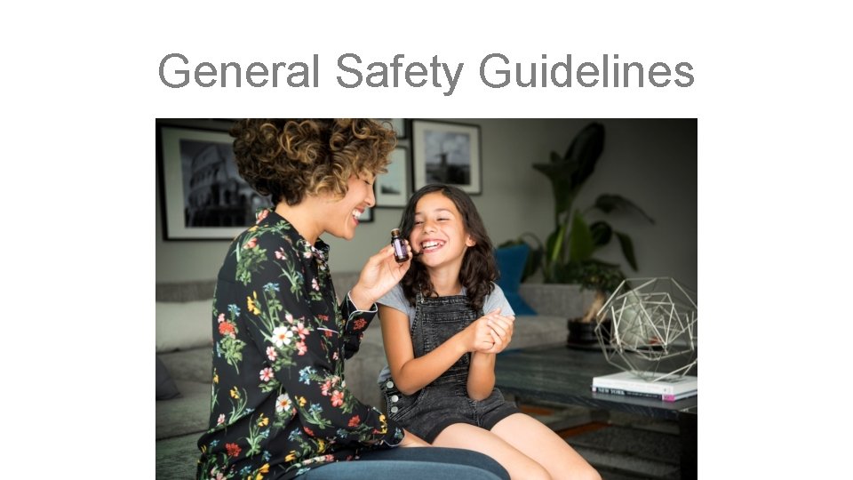 General Safety Guidelines 