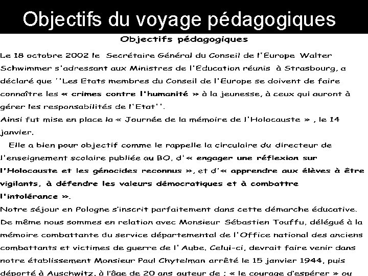 Objectifs du voyage pédagogiques 