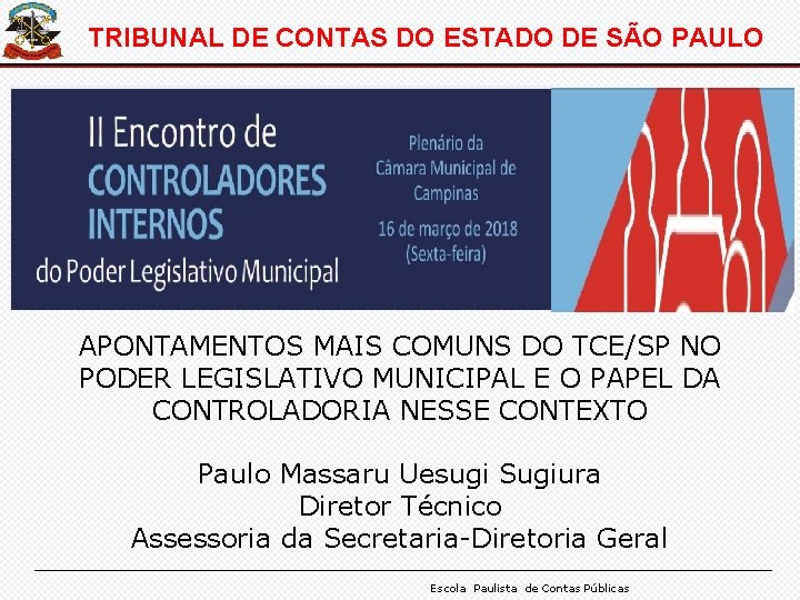 TRIBUNAL DE CONTAS DO ESTADO DE SÃO PAULO APONTAMENTOS MAIS COMUNS DO TCE/SP NO