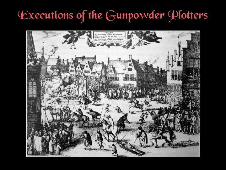 Executions of the Gunpowder Plotters 