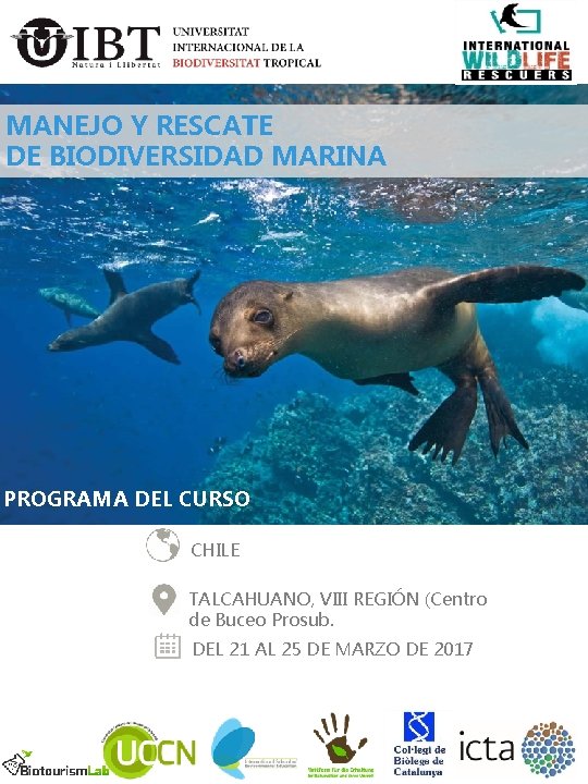 MANEJO Y RESCATE DE BIODIVERSIDAD MARINA PROGRAMA DEL CURSO CHILE TALCAHUANO, VIII REGIÓN (Centro