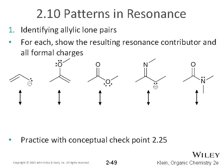 2. 10 Patterns in Resonance 1. Identifying allylic lone pairs • For each, show