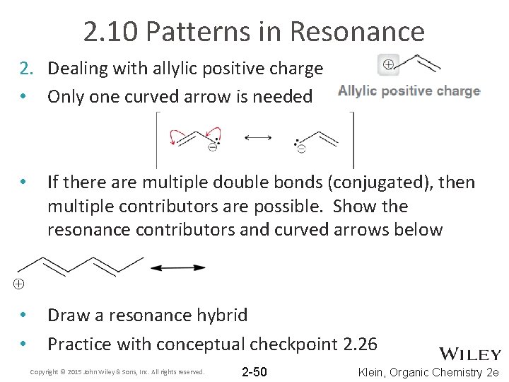2. 10 Patterns in Resonance 2. Dealing with allylic positive charge • Only one