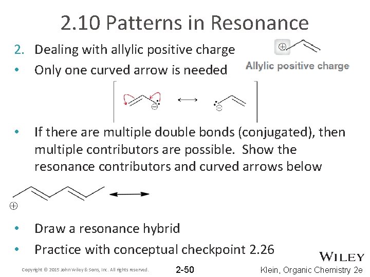 2. 10 Patterns in Resonance 2. Dealing with allylic positive charge • Only one