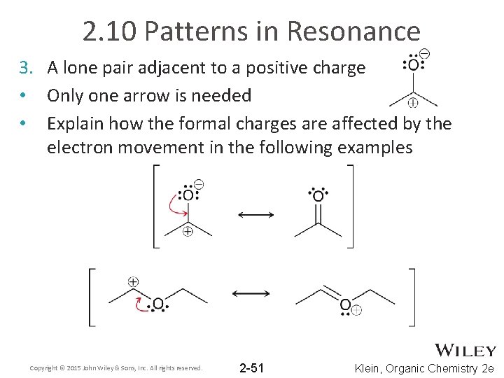 2. 10 Patterns in Resonance 3. A lone pair adjacent to a positive charge