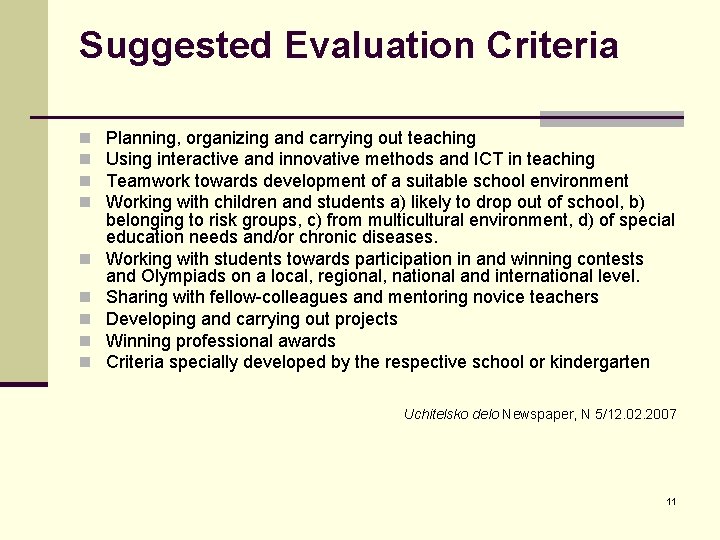 Suggested Evaluation Criteria n n n n n Planning, organizing and carrying out teaching Suggested Evaluation Criteria n n n n n Planning, organizing and carrying out teaching