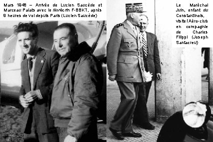 Mars 1948 – Arrivée de Lucien Saucède et Marceau Palats avec le Norécrin F-BBKT,