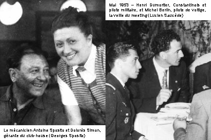 Mai 1953 – Henri Dumortier, Constantinois et pilote militaire, et Michel Berlin, pilote de