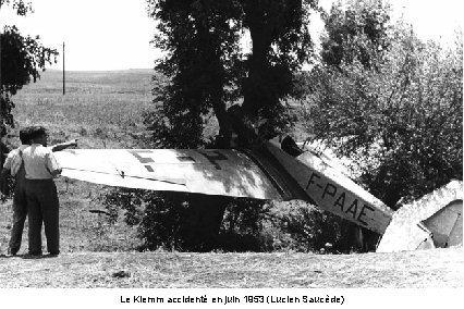 Le Klemm accidenté en juin 1953 (Lucien Saucède) 