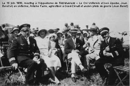 Le 15 juin 1930, meeting à l’hippodrome de Sidi-Mabrouk – Le Cnl Vuillemin et