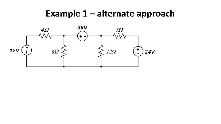 Example 1 – alternate approach 