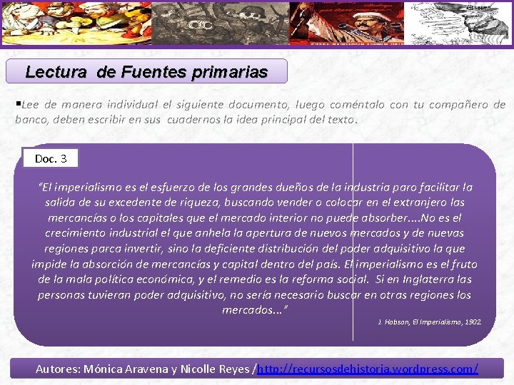 Lectura de Fuentes primarias §Lee de manera individual el siguiente documento, luego coméntalo con