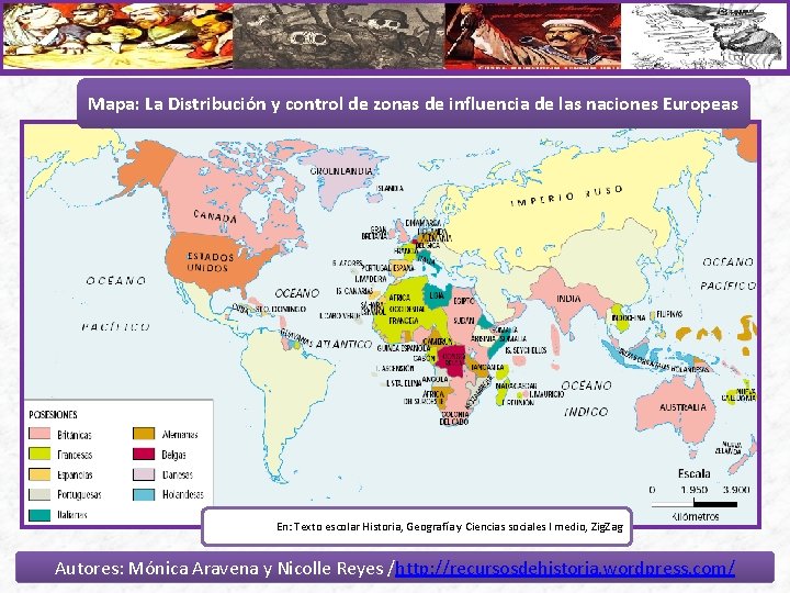 Mapa: La Distribución y control de zonas de influencia de las naciones Europeas En: