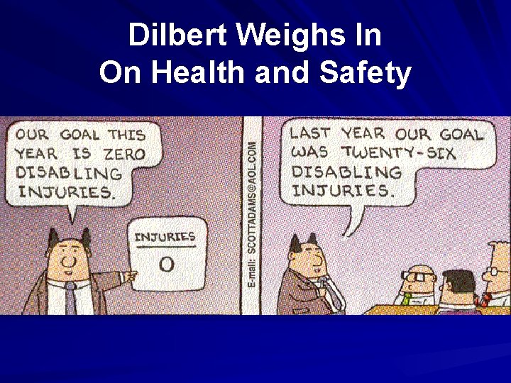 Dilbert Weighs In On Health and Safety 