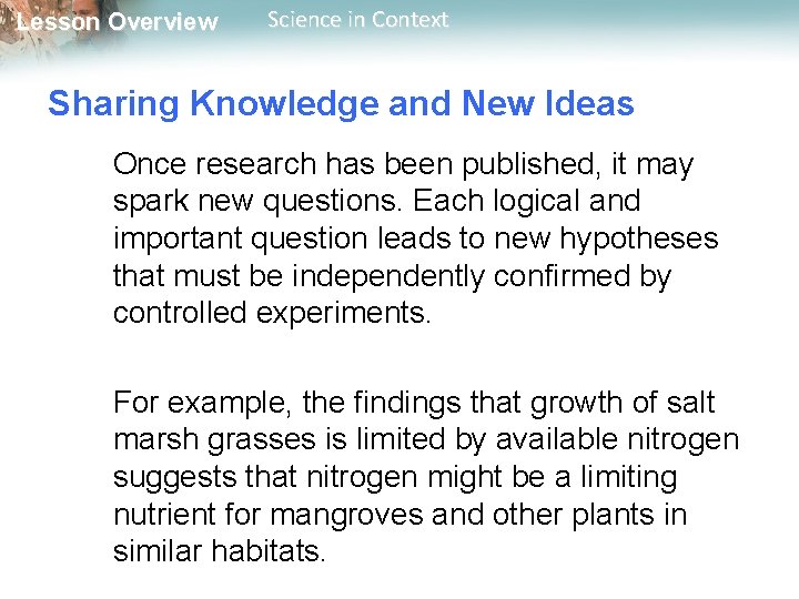 Lesson Overview Science in Context Sharing Knowledge and New Ideas Once research has been