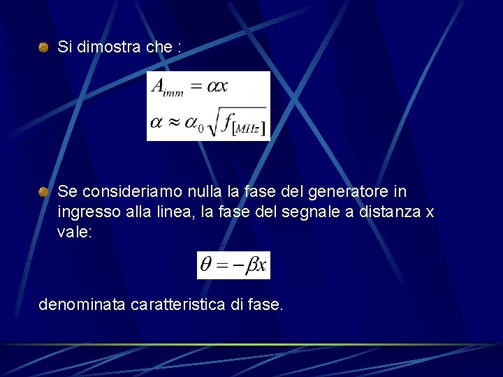 Si dimostra che : Se consideriamo nulla la fase del generatore in ingresso alla