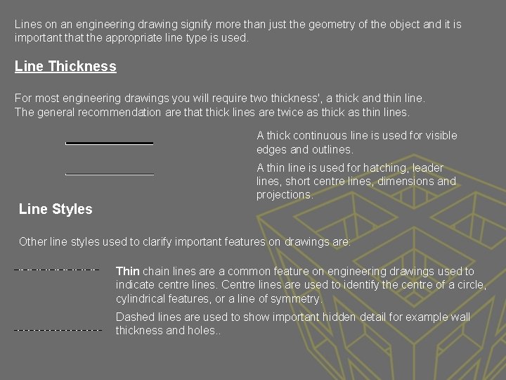 Lines on an engineering drawing signify more than just the geometry of the object