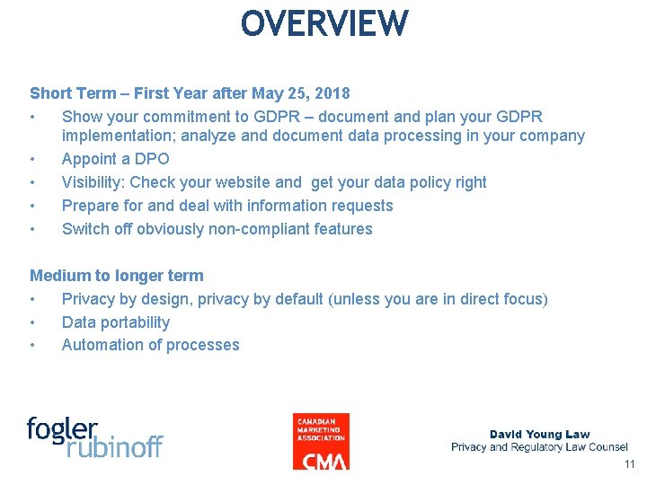 OVERVIEW Short Term – First Year after May 25, 2018 • Show your commitment OVERVIEW Short Term – First Year after May 25, 2018 • Show your commitment