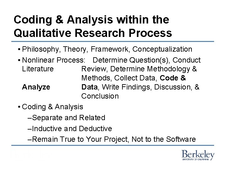 Coding & Analysis within the Qualitative Research Process • Philosophy, Theory, Framework, Conceptualization •