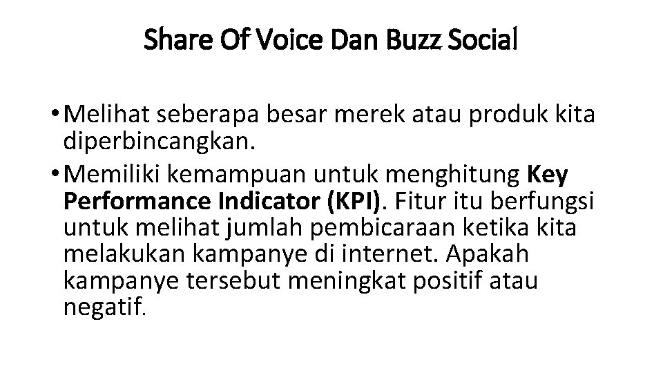 Share Of Voice Dan Buzz Social • Melihat seberapa besar merek atau produk kita