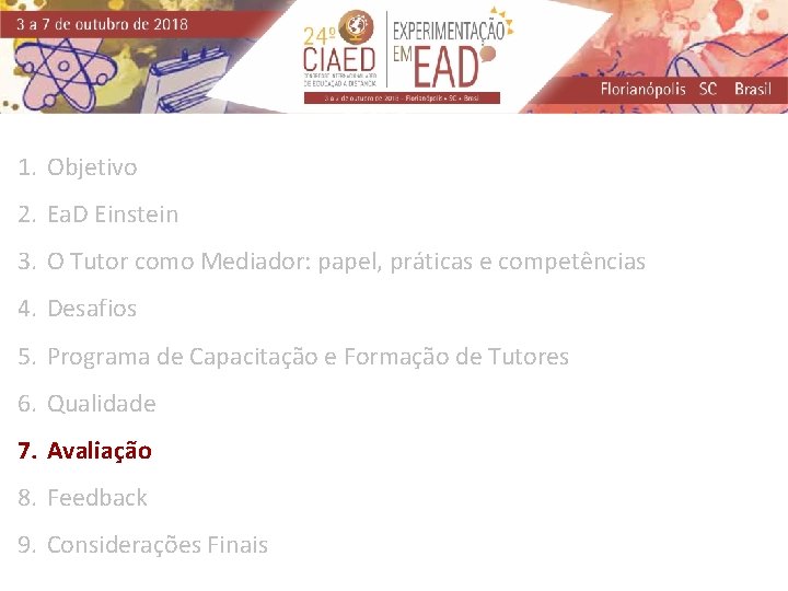 1. Objetivo 2. Ea. D Einstein 3. O Tutor como Mediador: papel, práticas e