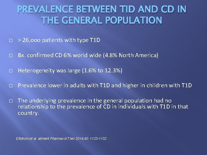 PREVALENCE BETWEEN TID AND CD IN THE GENERAL POPULATION � > 26, ooo patients