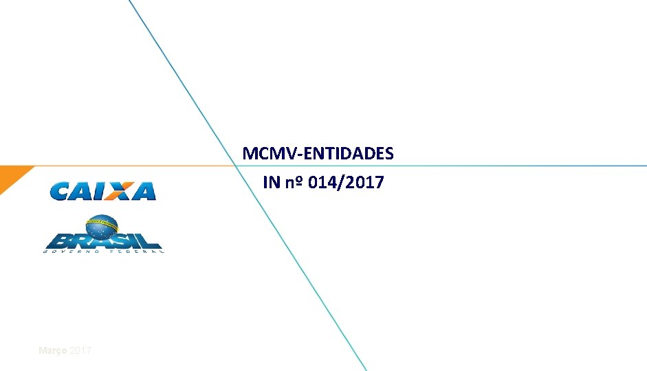 MCMV-ENTIDADES IN nº 014/2017 Março 2017 
