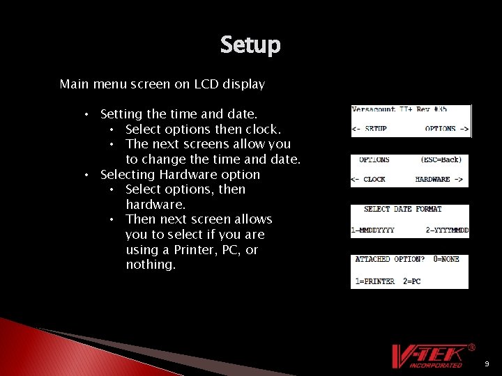 Setup Main menu screen on LCD display • Setting the time and date. •