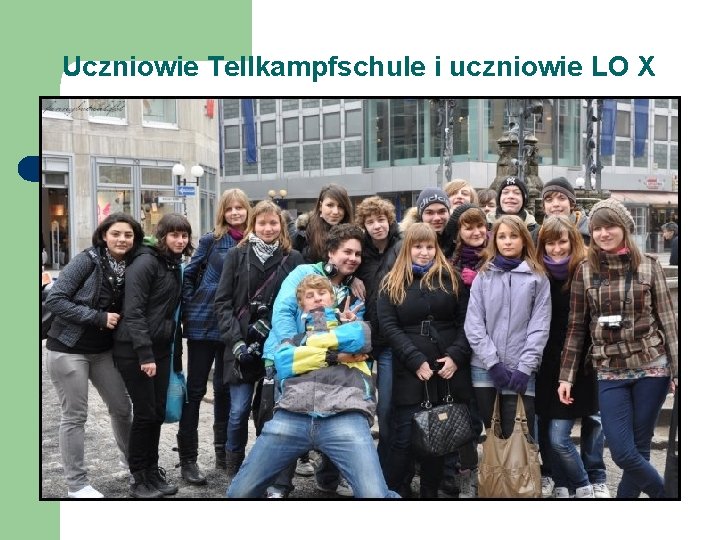 Uczniowie Tellkampfschule i uczniowie LO X 