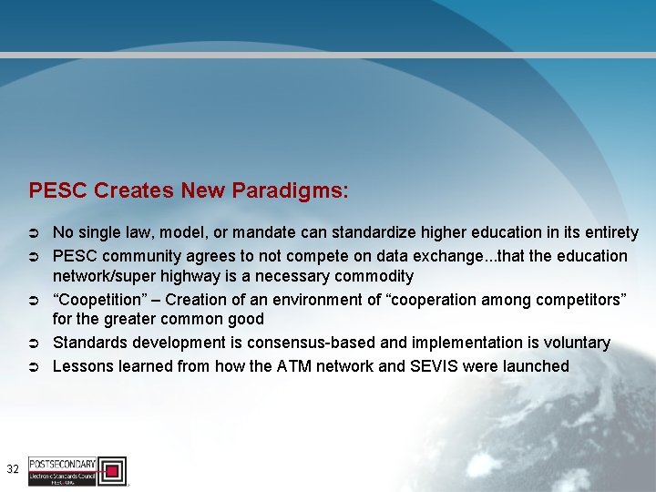 PESC Creates New Paradigms: Ü Ü Ü 32 No single law, model, or mandate