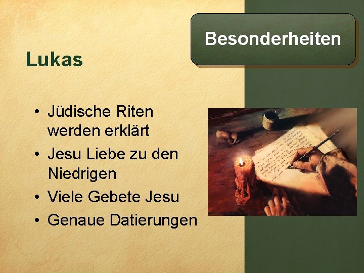 Lukas • Jüdische Riten werden erklärt • Jesu Liebe zu den Niedrigen • Viele