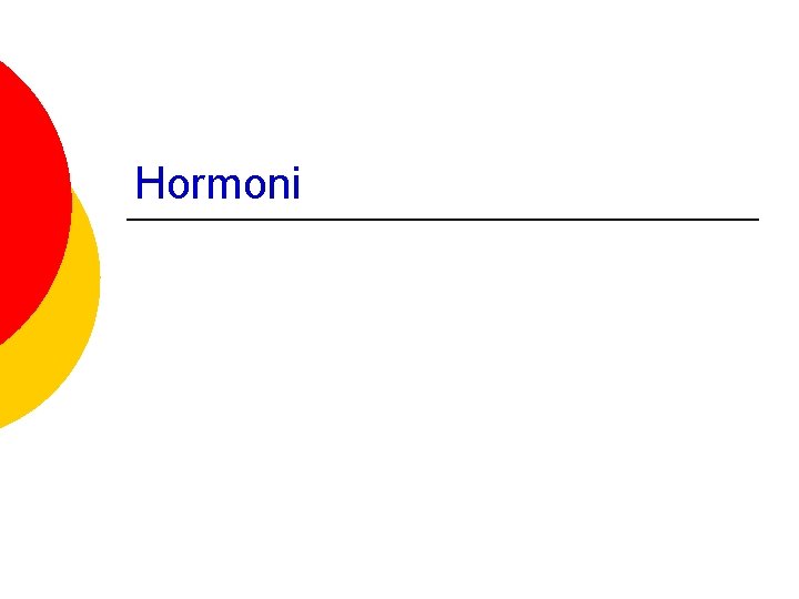 Hormoni Hormoni