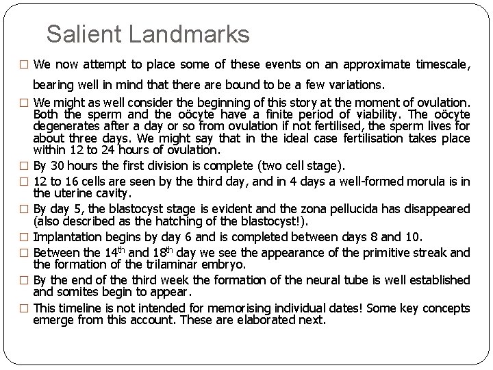 Salient Landmarks � We now attempt to place some of these events on an