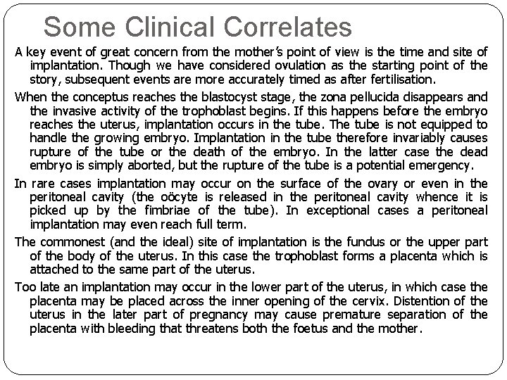 Some Clinical Correlates A key event of great concern from the mother’s point of Some Clinical Correlates A key event of great concern from the mother’s point of