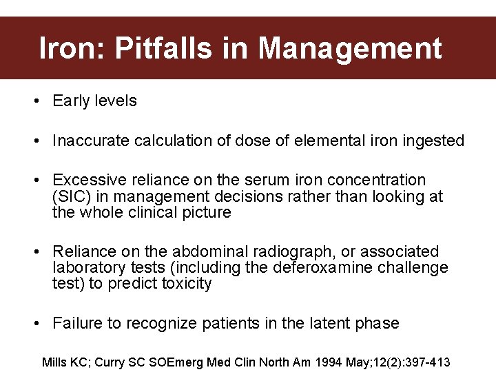 Iron: Pitfalls in Management • Early levels • Inaccurate calculation of dose of elemental