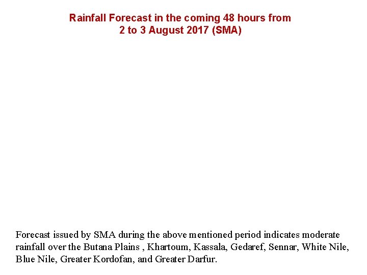 Rainfall Forecast in the coming 48 hours from 2 to 3 August 2017 (SMA)