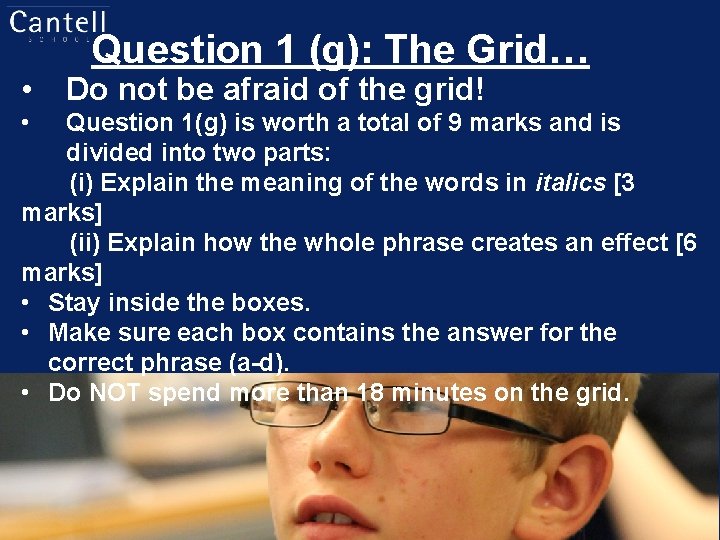  • • Question 1 (g): The Grid… Do not be afraid of the