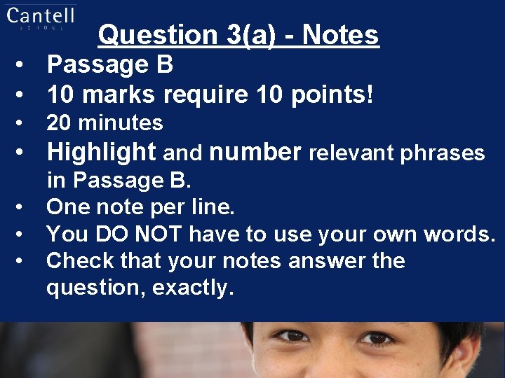 Question 3(a) - Notes • Passage B • 10 marks require 10 points! •