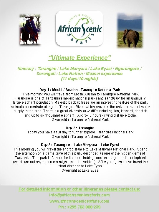 “Ultimate Experience” Itinerary : Tarangire / Lake Manyara / Lake Eyasi / Ngorongoro /